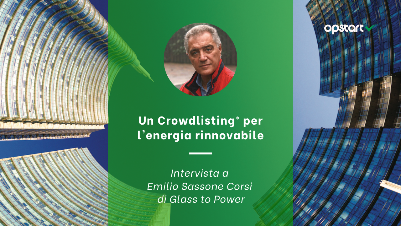 Scopri di più sull'articolo Un Crowdlisting per l’energia rinnovabile: intervista a Emilio Sassone Corsi di Glass to Power