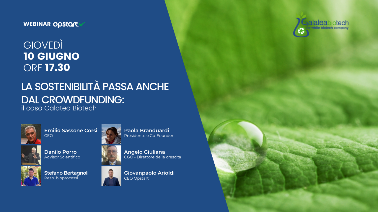 Al momento stai visualizzando La sostenibilità passa anche dal crowdfunding: webinar con Galatea Biotech