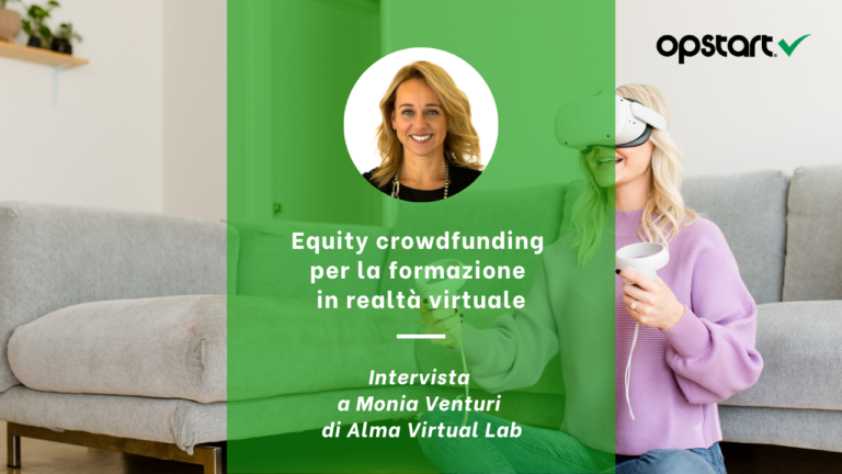 Scopri di più sull'articolo Equity crowdfunding per la formazione in realtà virtuale: intervista a Monia Venturi di Alma Virtual Lab