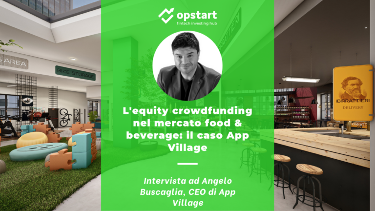 Scopri di più sull'articolo L’equity crowdfunding nel mercato food&beverage: il caso App Village