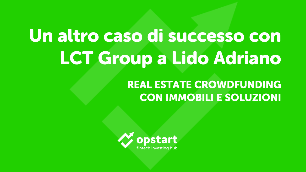 Scopri di più sull'articolo Real estate crowdfunding: un altro caso di successo con LCT Group a Lido Adriano