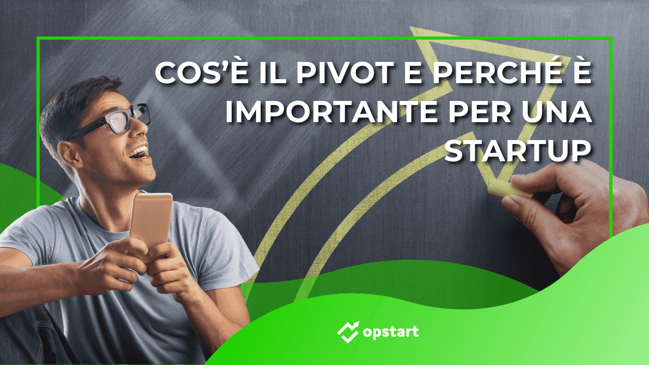 Al momento stai visualizzando Cos’è il Pivot e perché è importante per una startup