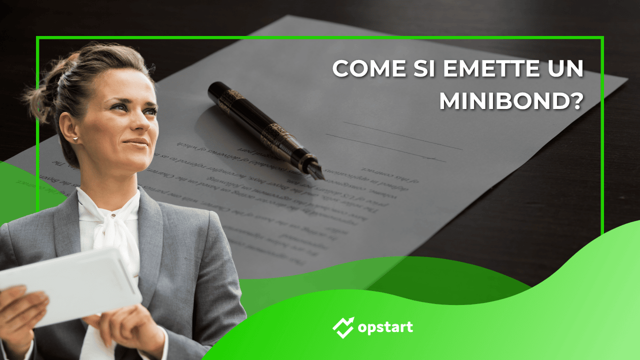 Scopri di più sull'articolo Come si emette un Minibond?
