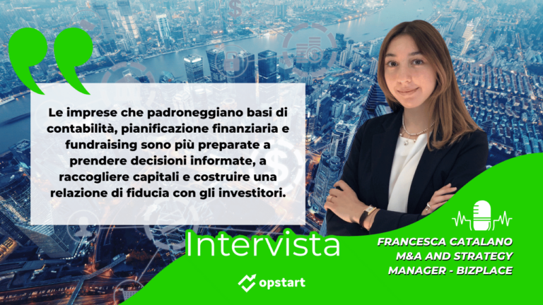 Scopri di più sull'articolo Imprese innovative alla ricerca di capitali: la parola a Francesca Catalano di BizPlace