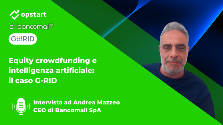 Scopri di più sull'articolo Equity crowdfunding e intelligenza artificiale: intervista ad Andrea Mazzeo su G-RID di Bancomail
