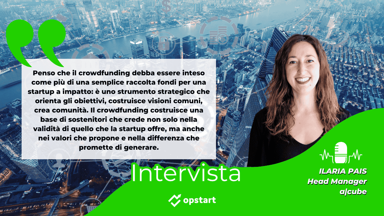 Al momento stai visualizzando Un incubatore a impatto sociale e ambientale: intervista ad a|cube, tra sostenibilità e innovazione