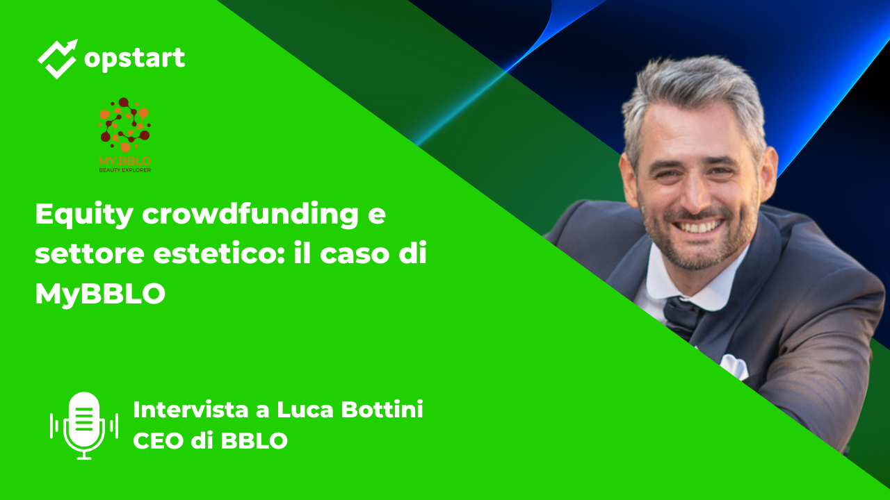 Al momento stai visualizzando Equity crowdfunding e settore estetico: intervista a Luca Bottini di BBLO