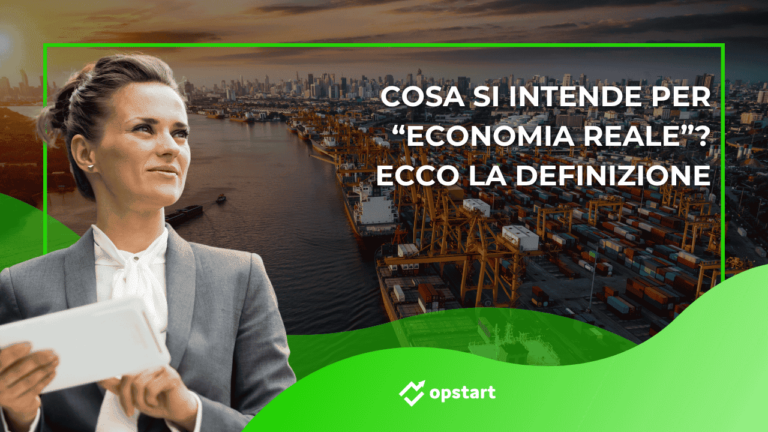 Scopri di più sull'articolo Cosa si intende per “economia reale”? Ecco la definizione
