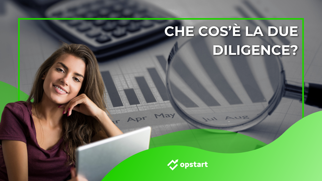Al momento stai visualizzando Che cos’è la due diligence?