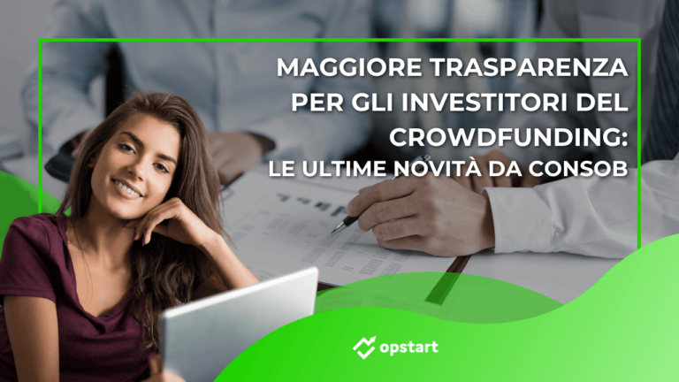 Scopri di più sull'articolo Maggiore trasparenza per gli investitori del crowdfunding: le ultime novità da Consob