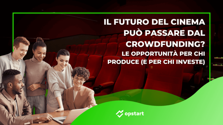 Scopri di più sull'articolo Il futuro del cinema può passare dal crowdfunding? Le opportunità per chi produce (e per chi investe)