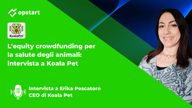 Scopri di più sull'articolo L’equity crowdfunding per la salute degli animali: intervista a Erika Pescatore, CEO di Koala Pet