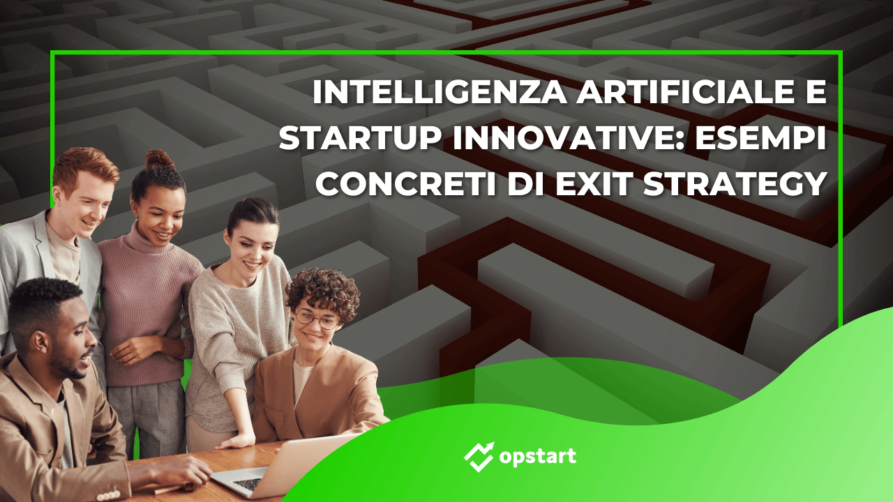 Al momento stai visualizzando Intelligenza artificiale e startup innovative: esempi concreti di exit strategy