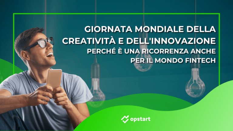 Scopri di più sull'articolo Giornata Mondiale della Creatività e dell’Innovazione: perché è una ricorrenza anche per il mondo fintech