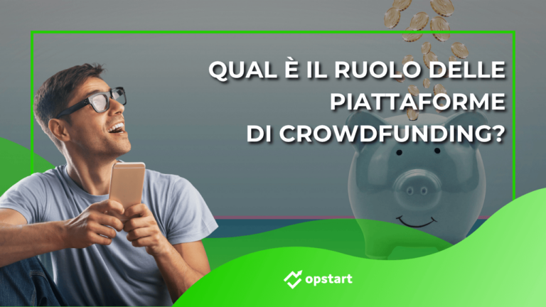 Scopri di più sull'articolo Qual è il ruolo delle piattaforme di crowdfunding?