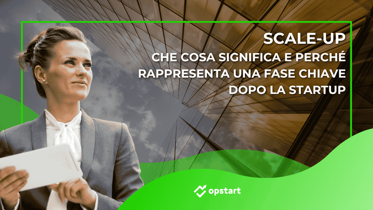 Scopri di più sull'articolo Scale-up: che cosa significa e perché rappresenta una fase chiave dopo la startup
