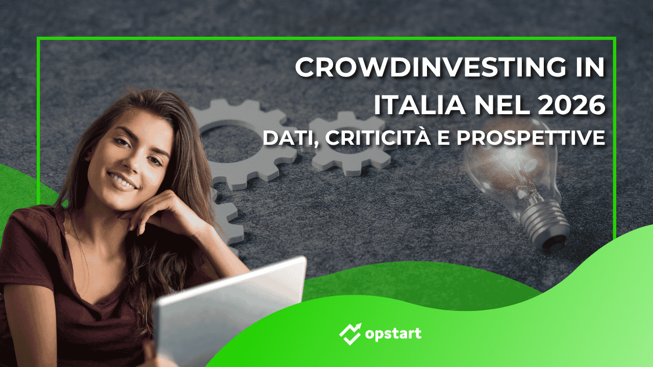 Al momento stai visualizzando Crowdinvesting in Italia nel 2026: dati, criticità e prospettive