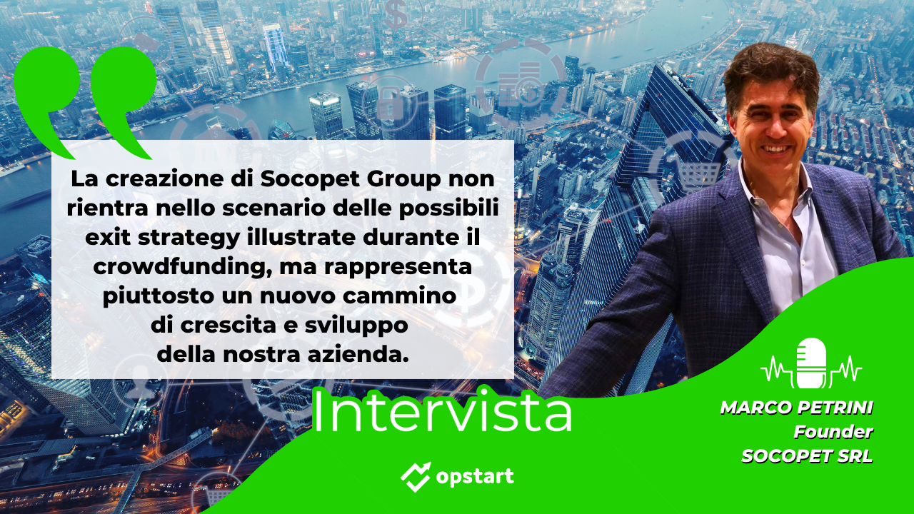Al momento stai visualizzando Operazioni M&A e crescita aziendale: Marco Petrini racconta il nuovo percorso di Socopet Group